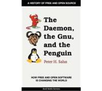 Peter H. Salus The Daemon, the Gnu, and the Penguin (Poche)
