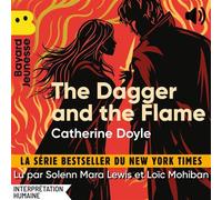 The Dagger and the Flame - Catherine Doyle - Bayard Jeunesse - Livre audio - Livre