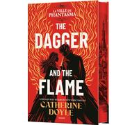 The Dagger and the Flame, Tome 01 - Catherine Doyle - Bayard Jeunesse - cartonné - Roman adolescent