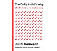 The Daily Artist's Way 366 Meditations for Creative Living - Julia Cameron - St. Martin's Essentials - ebook (ePub) - Livre