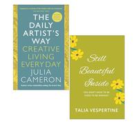 The Daily Artist's Way Creative Living Every Day by Julia Cameron & Still Beautiful Inside by Talia Vespertine 2 Books Collection Set