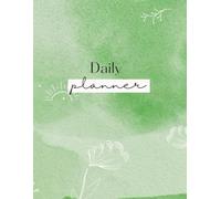 The Daily Balance Planner: A 100-Day Undated Productivity Journal for Organizing Your Day, Tracking Mood, and Focusing on What Matters Most: Minimalist Edition (Green)