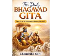 The Daily Bhagavad Gita: Practical Wisdom for Everyday Life