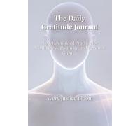 The Daily Gratitude Journal: A 90-Day Guided Practice for Reflection & Calm - Meditation in Color Edition