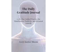 The Daily Gratitude Journal: A Guided Daily Practice for Reflection & Calm - Meditation in Color Edition