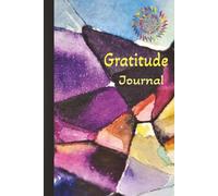 The Daily Gratitude Journal: For Mindfulness and Emotional Well-Being through Reflection and Inspiration