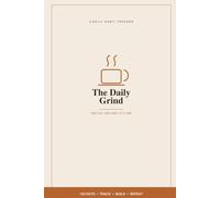 The Daily Grind: A 120-Day Habit Tracker for Coffee Lovers