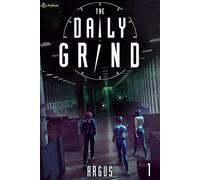 The Daily Grind: A Slice-of-Life LitRPG