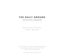 The Daily Ground: The Spiritual Dimension