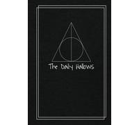 The Daily Hallows Journal. Hardcover black diary, notebook for everyday notes.: For all those things you need to write down on the daily basis.