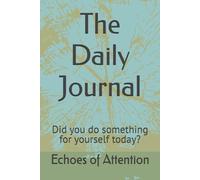 The Daily Journal: Did you do something for yourself today?
