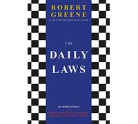The Daily Laws: 366 Meditations from the author of the bestselling The 48 Laws of Power