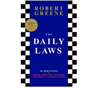 The Daily Laws 366 Meditations on Power, Seduction, Mastery, Strategy and Human Nature - Robert Greene - Profile Books - broché - Guide