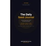 The Daily Seed Journal: A Structured Daily Practice Rooted in the Classical Mind Teachers