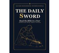 The Daily Sword: Read the Whole Bible in a Year: The King James Version with a Daily Key Verse and Devotional