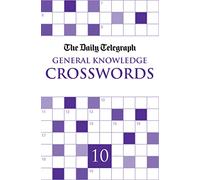 The Daily Telegraph General Knowledge Crosswords 10