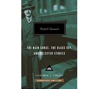 The Dain Curse, The Glass Key, and Selected Stories