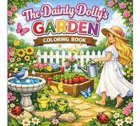 The Dainty Dolly's GARDEN COLORING BOOK