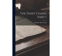 The Daisy Chain, Part 1