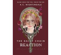 The Daisy Chain Reaction