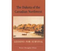 The Dakota Of The Canadian Northwest