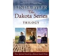 The Dakota Series Trilogy: Three Spirited Novels By A Beloved Amish Writer