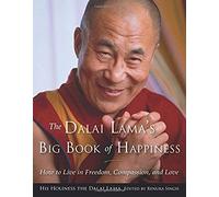 The Dalai Lama's Big Book Of Happiness
