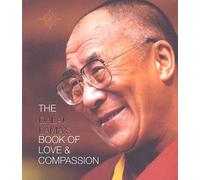 The Dalai Lama's Book Of Love And Compassion