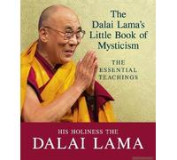 The Dalai Lama's Little Book Of Mysticism
