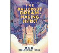 The Dallergut Dream-Making District: A Magical Realism Mystery of Lost Customers and Hidden Secrets, and a Follow-up to The Dallergut Dream Department Store