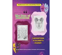 The Dam of Resources: The Art of Mindful Coloring: Complete, Contemplate, Feel the Connection.