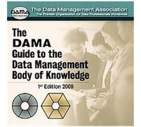 The Dama Guide to the Data Management Body of Knowledge, Take It With You Dama International (Auteur)