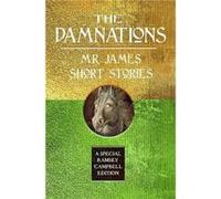 The Damnations M.R. James Short Stories - M.R. James - Flame Tree Publishing - Livre en Anglais - Hardback M.R. JamesM.R. James (Auteur)