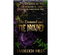 The Damned and the Drowned