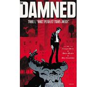 The Damned T1: Mort pendant trois jours