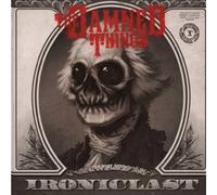 The Damned Things - Ironiclast [+1 Bonus]