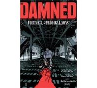The Damned Vol. 3 Prodigal Sons by Brian Hurtt Brian Hurtt (Auteur)