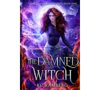 The Damned Witch: Damned if you do, damned if you don't