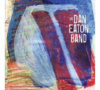 The Dan Eaton Band - The Dan Eaton Band
