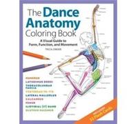 The Dance Anatomy Coloring Book by Tricia Zweier Tricia Zweier (Auteur)
