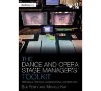 The Dance And Opera Stage Manager's Toolkit