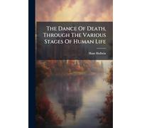 The Dance Of Death, Through The Various Stages Of Human Life