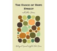 The Dance Of Hope Street And Other Stories