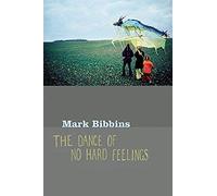 The Dance Of No Hard Feelings