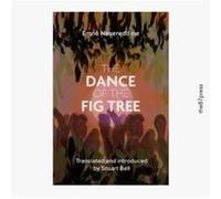 The Dance of the Fig Tree by Emne Nasreddine Emne Nasreddine (Auteur)