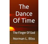The Dance Of Time: The Finger Of God