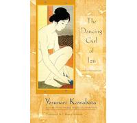 The Dancing Girl of Izu and Other Stories