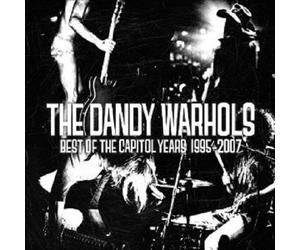 THE DANDY WARHOLES "THE BEST OF THE CAPITOL..." CD NEW
