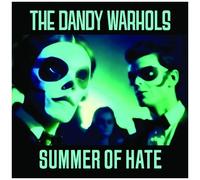 The Dandy Warhols - Summer Of Hate / Love Song [Vinyl LP]