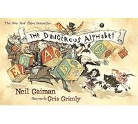 The Dangerous Alphabet: A Great Fall and Halloween Read for Kids
